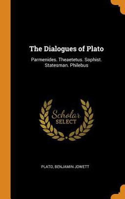The Dialogues of Plato