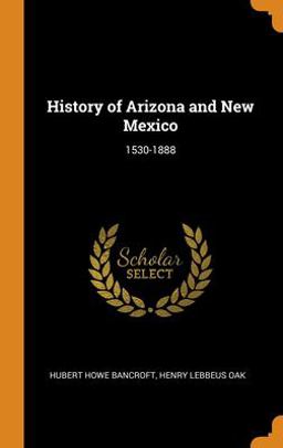 History of Arizona and New Mexico