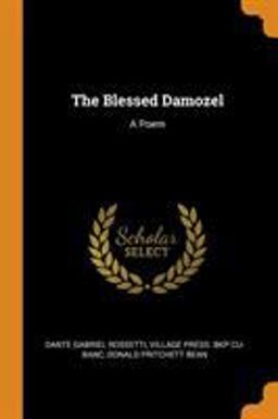 The Blessed Damozel