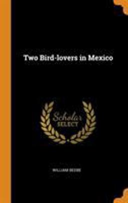 Two Bird-Lovers in Mexico