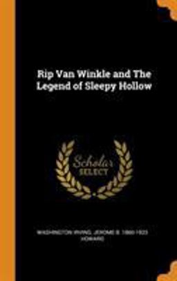 Rip Van Winkle and the Legend of Sleepy Hollow