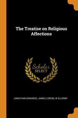 The Treatise on Religious Affections
