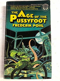 The Age of the Pussyfoot
