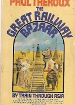 The Great Railway Bazaar