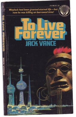 To Live Forever