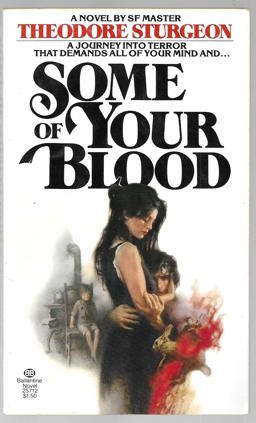 Some of Your Blood Some of Your Blood