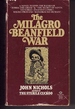 The Milagro Beanfield War