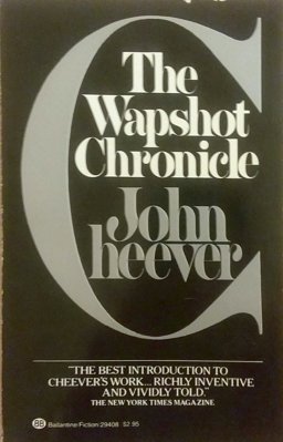 The Wapshot Chronicle The Wapshot Chronicle