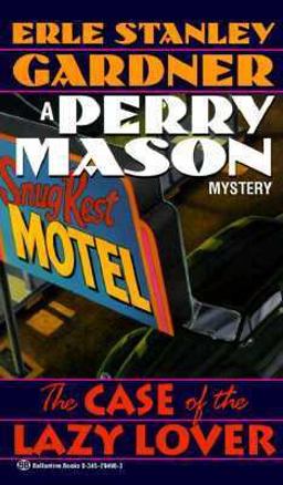 The Case of the Lazy Lover