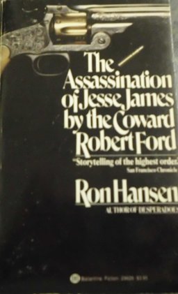 The Assassination of Jesse James by the Coward Robert Ford