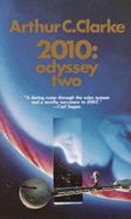 2010: Odyssey Two A Novel  9780345303066 Front Cover