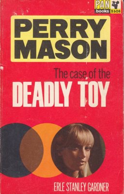 The Case of the Deadly Toy
