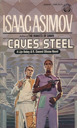 The Caves of Steel