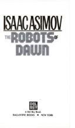 The Robots of Dawn