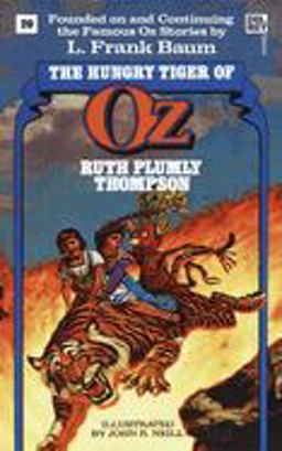 Hungry Tiger of Oz (the Wonderful Oz Books, #20) Hungry Tiger of Oz (the Wonderful Oz Books, #20)