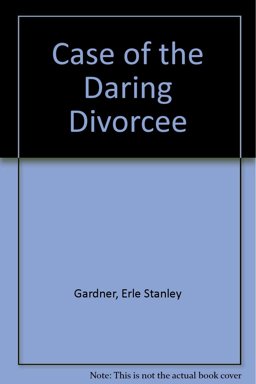 The Case of the Daring Divorcee