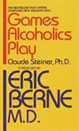 Games Alcoholics Play  9780345323835 Front Cover