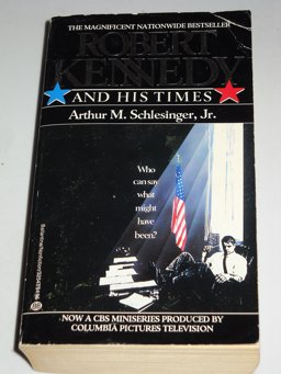 Robert Kennedy and His Times