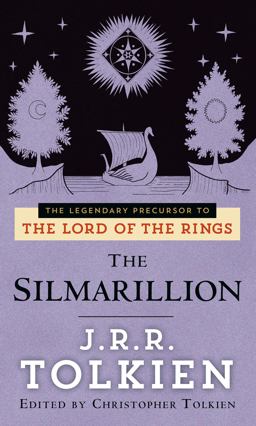 Silmarillion The Legendary Precursor to the Lord of the Rings  9780345325815 Front Cover