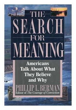 The Search for Meaning