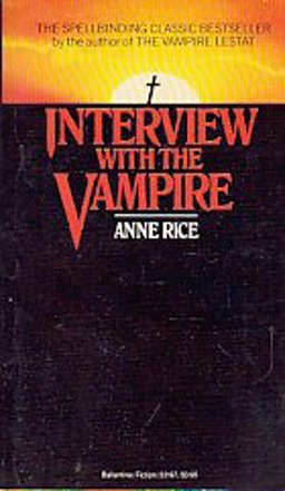 Interview with the Vampire Interview with the Vampire