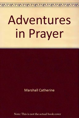 Adventures in Prayer