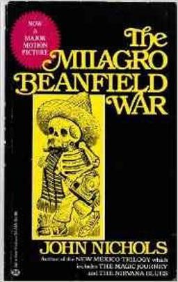 The Milagro Beanfield War