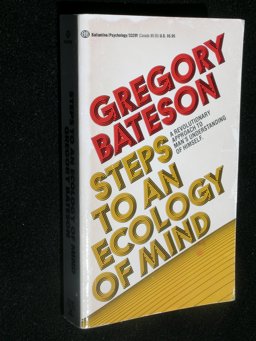 Steps to an Ecology of Mind  9780345332912 Front Cover