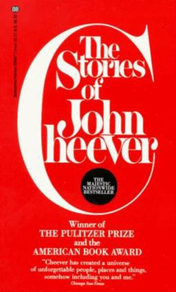 The Stories of John Cheever The Stories of John Cheever