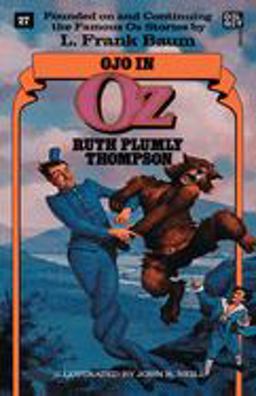 Ojo in Oz (Wonderful Oz Books, No 27) Ojo in Oz (Wonderful Oz Books, No 27)