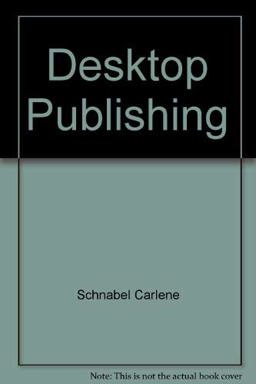 Desktop Publishing Desktop Publishing