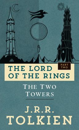 Two Towers The Lord of the Rings: Part Two  9780345339713 Front Cover