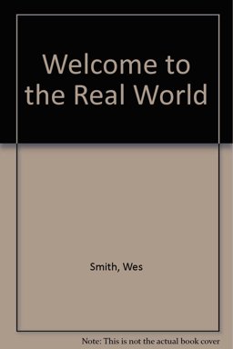Welcome to the Real World