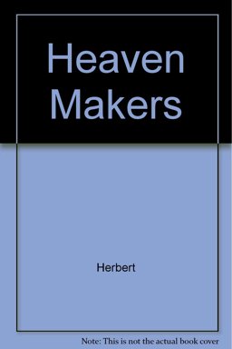 The Heaven Makers