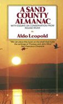 Sand County Almanac With Essays on Conservation from Round River  9780345345059 Front Cover
