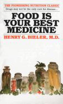 Food Is Your Best Medicine The Pioneering Nutrition Classic  9780345351838 Front Cover