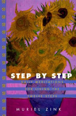Step by Step Daily Meditations for Living the Twelve Steps  9780345367594 Front Cover