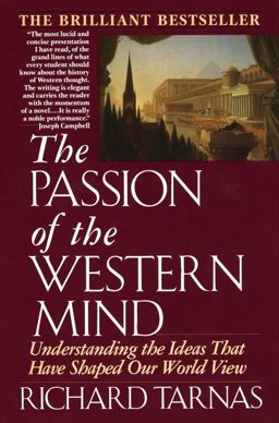 Passion of the Western Mind Understanding the Ideas That Have Shaped Our World View  9780345368096 Front Cover