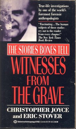 Witnesses from the Grave : The Stories Bones Tell  9780345375520 Front Cover