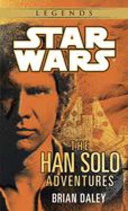Han Solo Adventures: Star Wars Legends  9780345379801 Front Cover