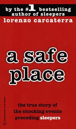 Safe Place The True Story of a Father, a Son, a Murder  9780345383488 Front Cover
