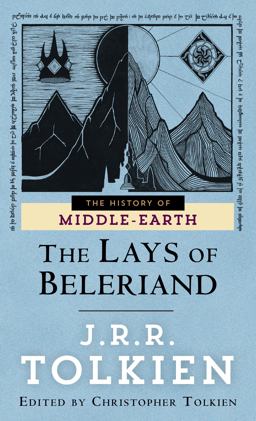Lays of Beleriand  9780345388186 Front Cover