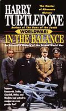 In the Balance (Worldwar, Book One)  9780345388520 Front Cover