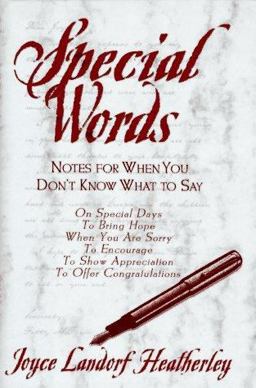 Special Words : Notes for When You Don't Know What to Say 1st 9780345403018 Front Cover