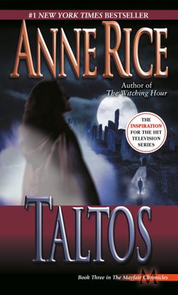Taltos. Lives of the Mayfair Witches  9780345404312 Front Cover