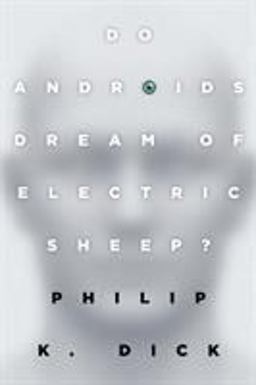 Do Androids Dream of Electric Sheep? The Inspiration for the Films Blade Runner and Blade Runner 2049  9780345404473 Front Cover