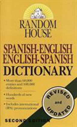 Random House Spanish-English English-Spanish Dictionary 2nd 9780345405470 Front Cover