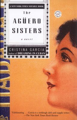 Aguero Sisters A Novel  9780345406514 Front Cover