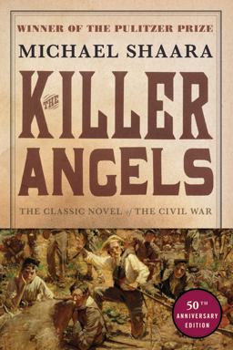 Killer Angels The Classic Novel of the Civil War  9780345407276 Front Cover
