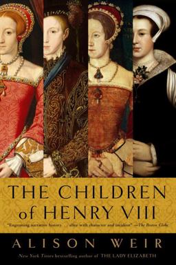 Children of Henry VIII  9780345407863 Front Cover